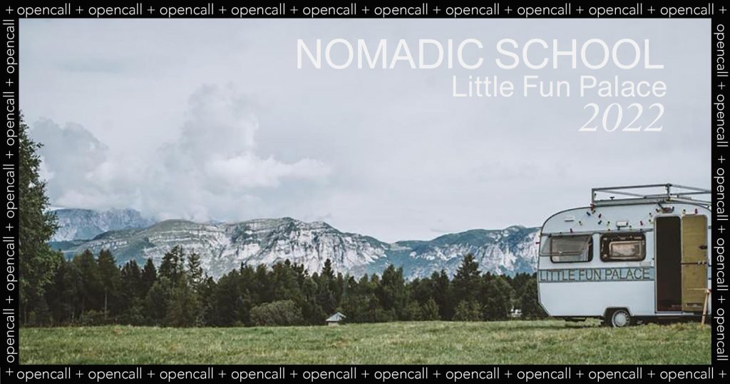 Office for a Human Theatre lancia un Open Call per la  Nomadic School 2022