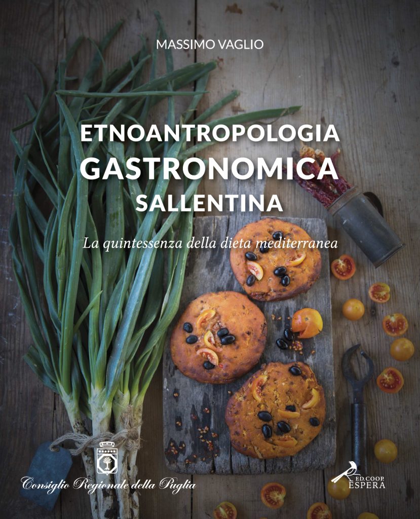 Dalla A alla Z con storie e ricette i cibi della dieta mediterranea pugliese nel “Etnoantropologia gastronomica sallentina”