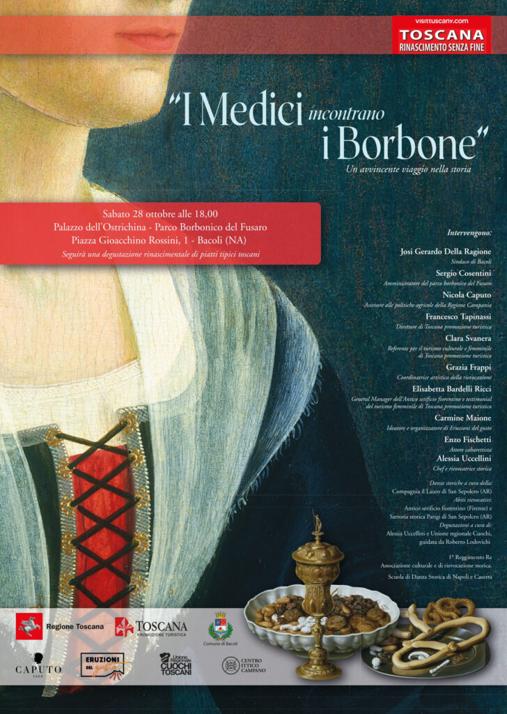 “I Medici incontrano i Borbone” a Bacoli (NA) l’evento che lega cultura ed enogastronomia della Toscana alla storia