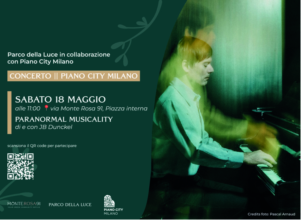 Monte Rosa 91 con Piano City Milano ospita “Paranormal Musicality”