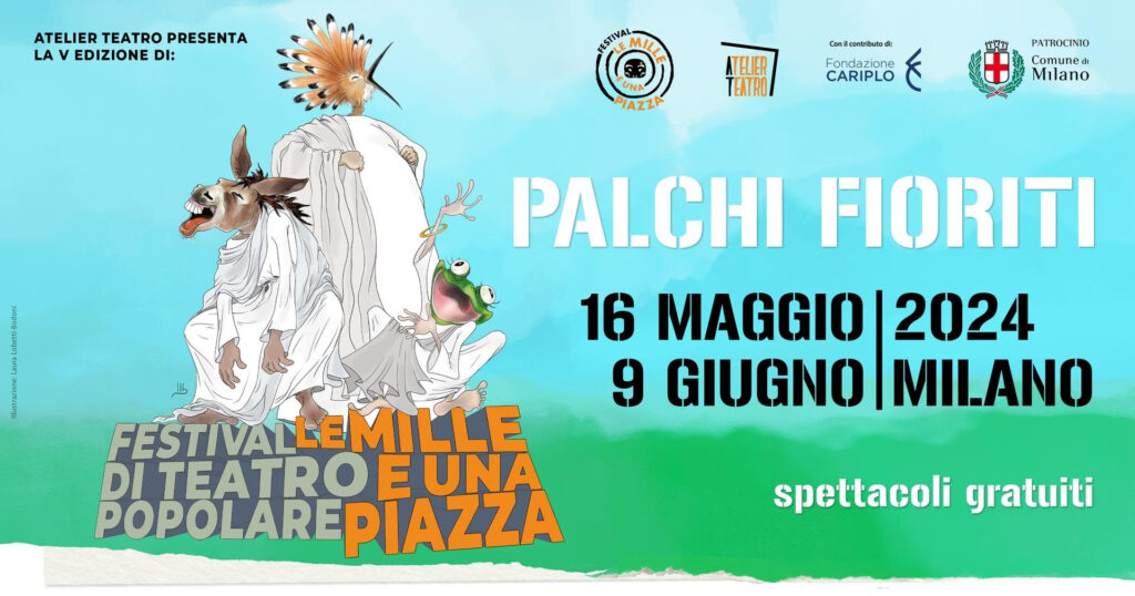 Palchi Fioriti 2024, la V edizione di “Le Mille e Una Piazza” di  Atelier Teatro per celebrare la primavera