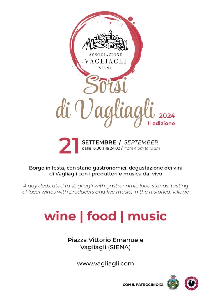 “Sorsi di Vagliagli” Un sabato di festa dedicato alla gatronomia e al Chianti Classico Docg nel borgo toscano