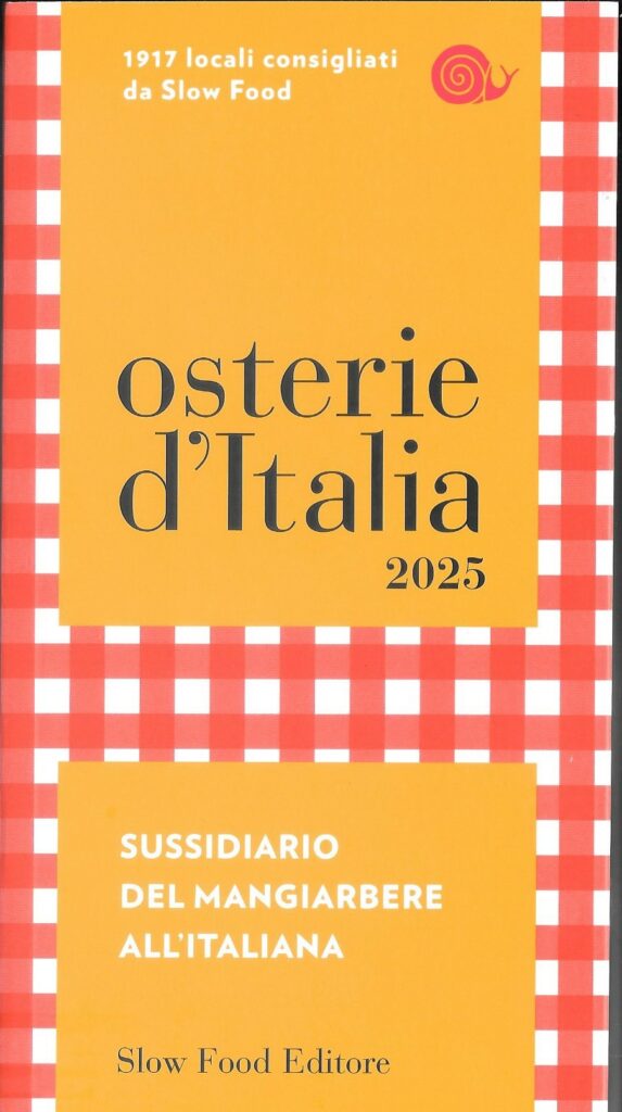 “Osterie d’Italia 2025”, in edicola la guida alle nuove forme di ristorazione nel solco della tradizione Italiana di qualità