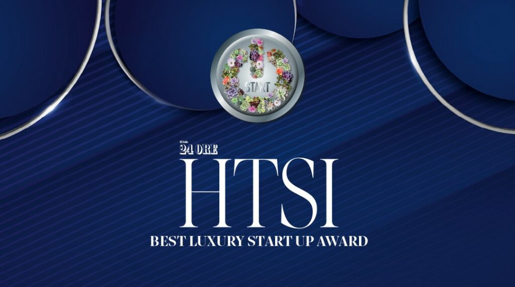 Nasce il 1° PREMIO HTSI Best Luxury Start Up Award rivolto alle 10 imprese emergenti