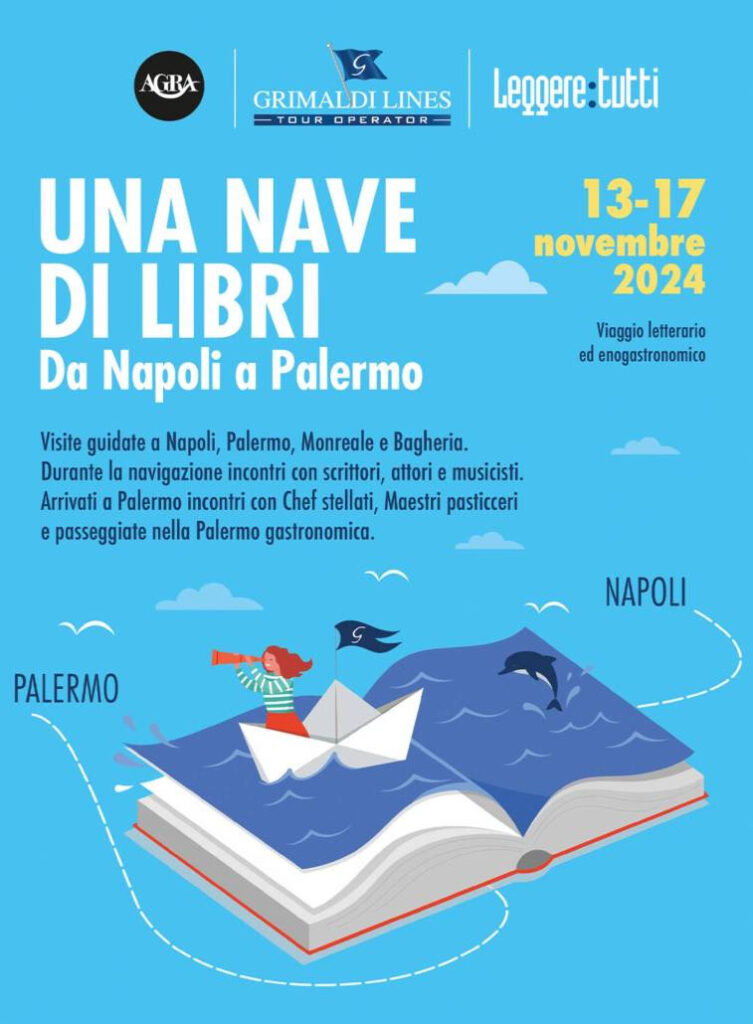 In viaggio con la Nave di Libri da Napoli per Palermo con scrittori, tra arte, cultura e gastronomia