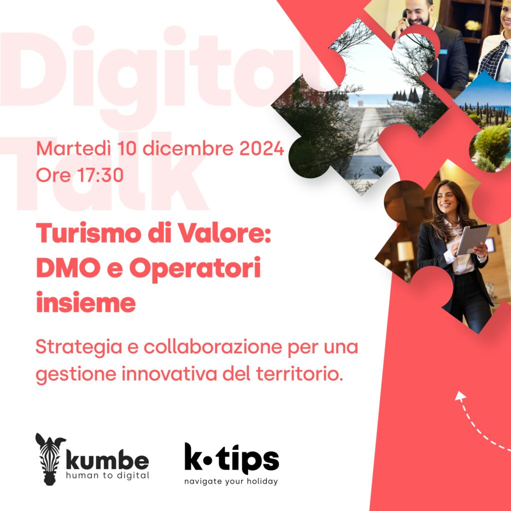 “Turismo di valore: DMO e operatori insieme”, Digital Talk sull’innovazione tecnologica per la promozione dei territori