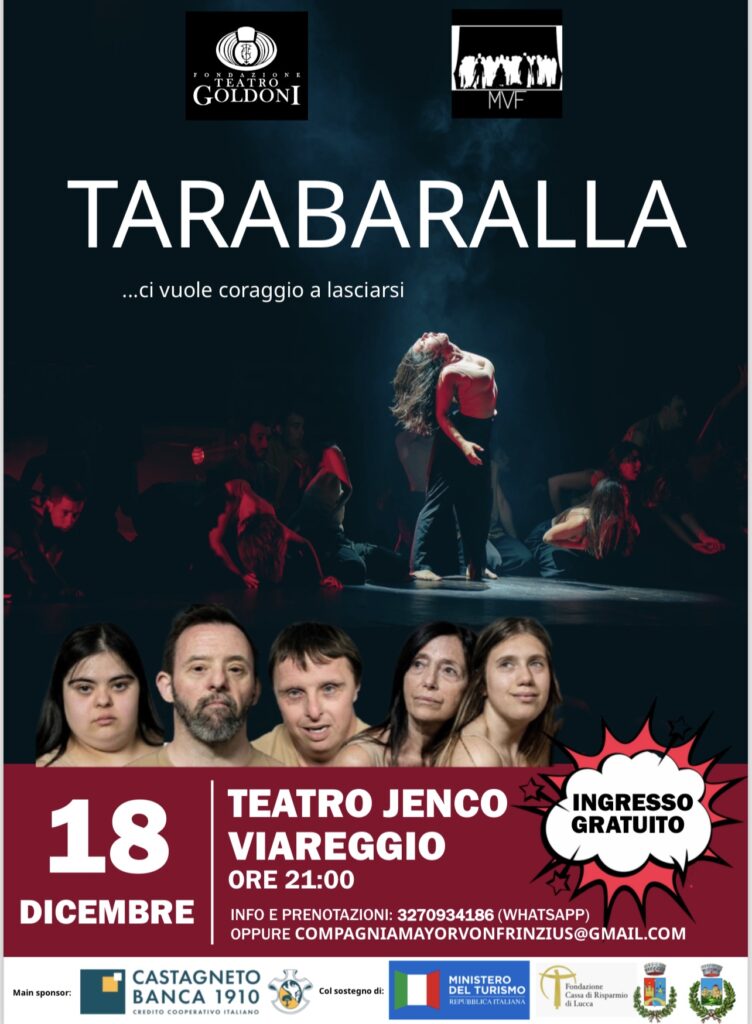 Al Teatro Jenco di Viareggio “TARABARALLA – Ci vuole coraggio a lasciarsi”, dei Mayor Von Frinzius